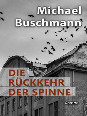 cover image of Die Rückkehr der Spinne